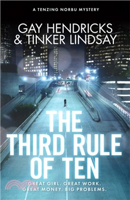 The Third Rule Of Ten：A Tenzing Norbu Mystery