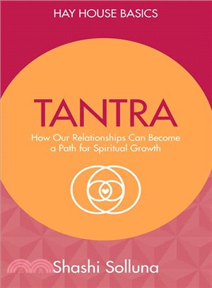 Tantra :discover the path from sex to spirit /