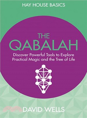 Qabalah :discover powerful tools to explore practical magic and the tree of life /