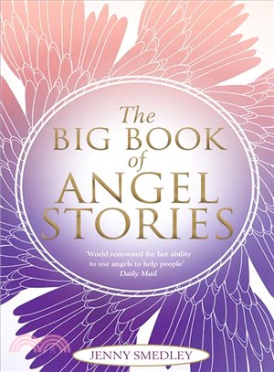 The big book of angel stories /