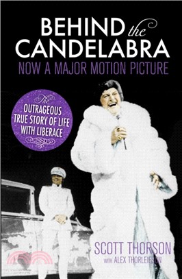 Behind the Candelabra：My Life With Liberace