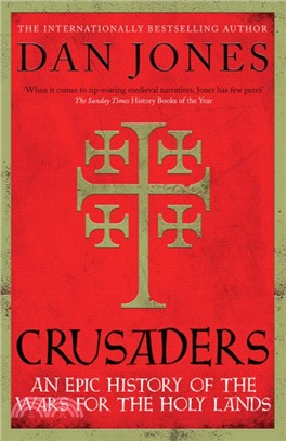 Crusaders：An Epic History of the Wars for the Holy Lands