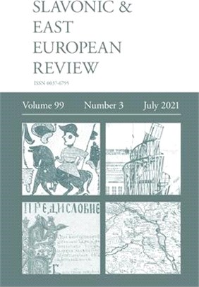 Slavonic & East European Review (99: 3) July 2021