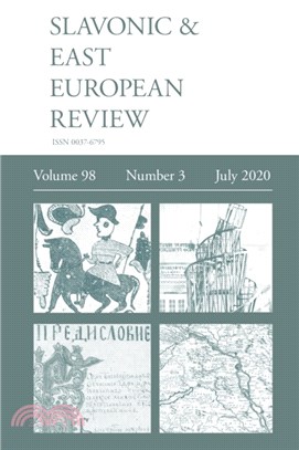 Slavonic & East European Review (98：3) July 2020