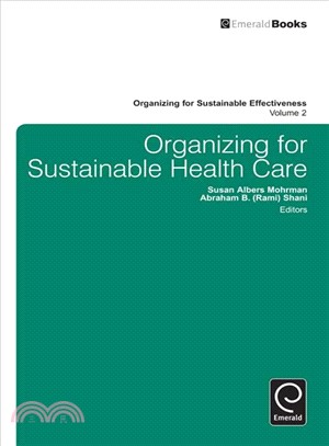 Organizing for Sustainable Health Care