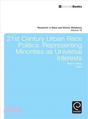 21st Century Urban Race Politics ― Representing Minorities As Universal Interests