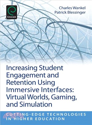 Increasing Student Engagement and Retention Using Immersive Interfaces—Virtual Worlds, Gaming, and Simulation