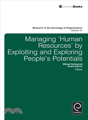 Managing Human Resources by Exploiting and Exploring People's Potentials