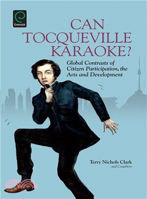 Can Tocqueville Karaoke? ─ Global Contrasts of Citizen Participation, the Arts and Development