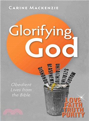 Glorifying God ─ Obedient Lives from the Bible