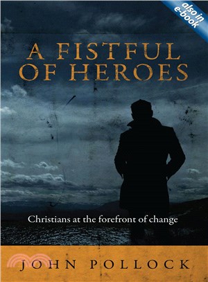 Fistful of Heroes ― Christians at the Forefront of Change