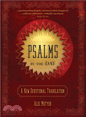 Psalms by the Day ─ A Working Translation With Analysis and Explanatory Notes, and a 'Pause for Thought' Based on the Passage Read