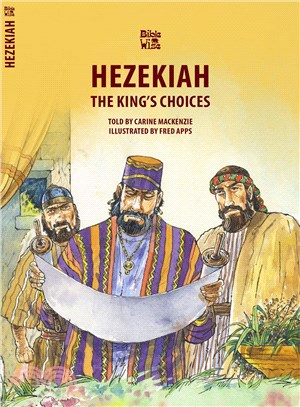 Hezekiah ─ The King's Choices