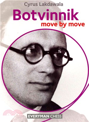 Botvinnik ─ Move by Move