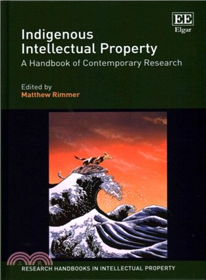 Indigenous Intellectual Property ─ A Handbook of Contemporary Research