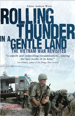Rolling Thunder in a Gentle Land ― The Vietnam War Revisited