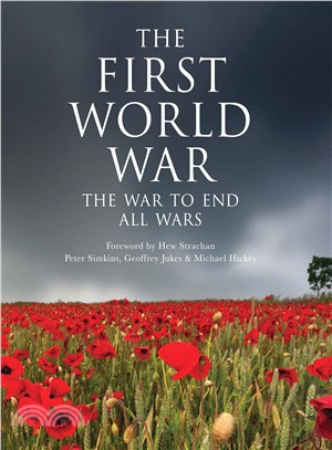 The First World War ─ The War to End All Wars