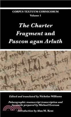 The Charter Fragment and Pascon agan Arluth