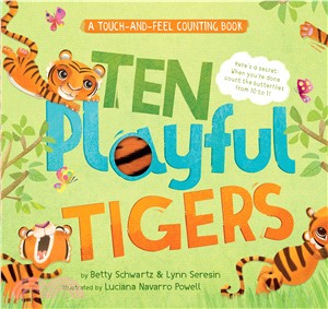 Ten Playful Tigers: A Touch-and-Feel Counting Book (Curious Fox: Touch and Feel Board Books) (Back-and-Forth Books)