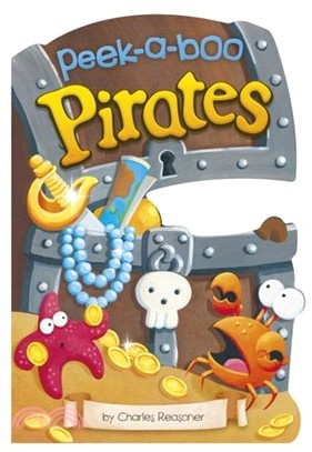 Peek-A-Boo Pirates (Charles Reasoner Peek-a-boo Books)