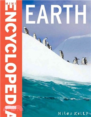 Mini Encyclodedia - Earth ― A Fantastic Resource for School Projects and Homework at Late-elementary and Middle School Levels