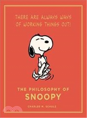 The Philosophy of Snoopy: Peanuts Guide to Life