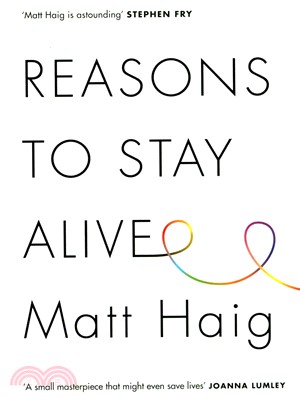 Reasons to Stay Alive