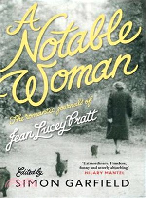 A Notable Woman ― The Romantic Journals of Jean Lucey Pratt