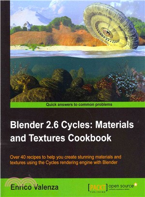 Blender 2.6 Cycles, Materials and Textures Cookbook