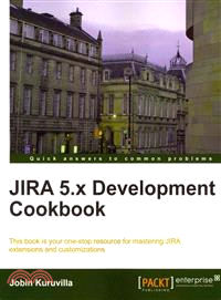 Jira 5.x Development Cookbook