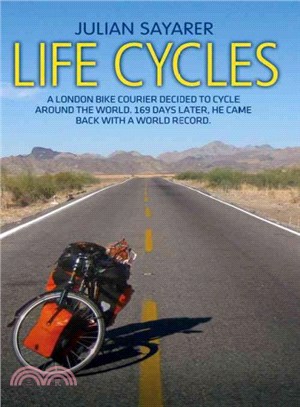 Life Cycles ─ A London Bike Courier Decided to Cycle Around the World. 169 Days Later, He Came Back With a World Record.
