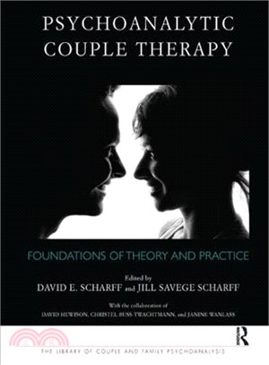 Psychoanalytic Couple Therapy ─ Foundations of Theory and Practice