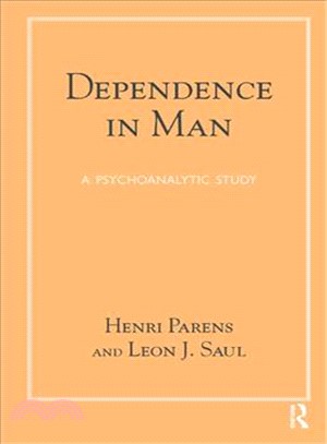 Dependence in Man ― A Psychoanalytic Study