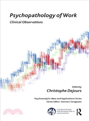 Psychopathology of Work ― Clinical Observations