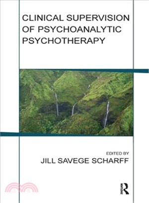 Clinical Supervision of Psychoanalytic Psychotherapy