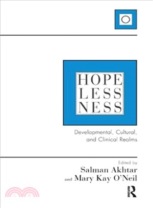 Hopelessness ─ Developmental, Cultural, and Clinical Realms