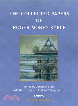 The Collected Papers of Roger Money-Kyrle