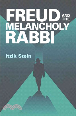 Freud and the Melancholy Rabbi