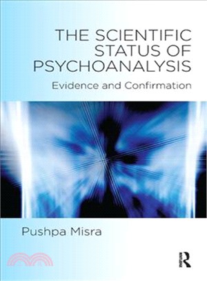 The Scientific Status of Psychoanalysis ─ Evidence and Confirmation