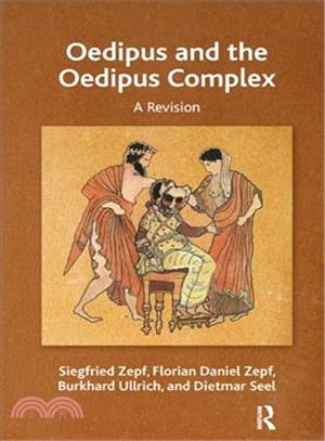 Oedipus and the Oedipus Complex ─ A Revision