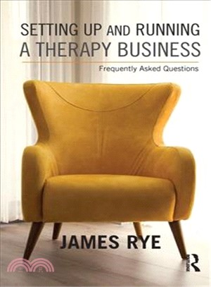 Setting Up and Running a Therapy Business ─ Frequently Asked Questions