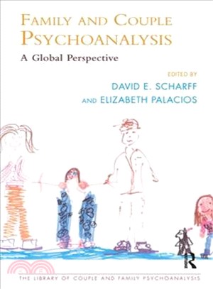 Family and Couple Psychoanalysis ─ A Global Perspective