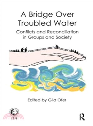 A Bridge Over Troubled Water ─ Conflicts and Reconciliation in Groups and Society
