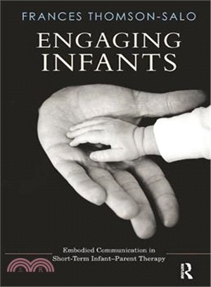 Engaging Infants ─ Embodied Communication in Short-term Infant-parent Therapy