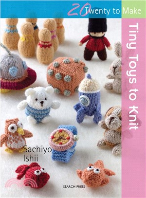 Tiny Toys to Knit