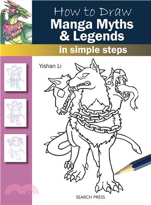 How to Draw Manga Myths & Legends ─ In Simple Steps