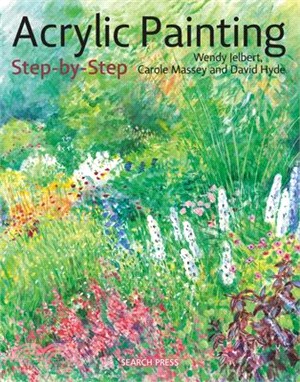 Acrylic Painting Step-by-Step ― 22 Easy Modern Designs