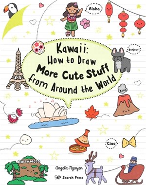 Kawaii: How to Draw More Cute Stuff from Around the World
