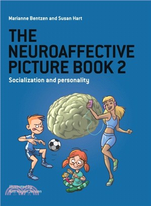 The Neuroaffective Picture Book 2：Socialization and Personality