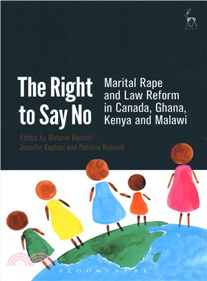 The Right to Say No ─ Marital Rape and Law Reform in Canada, Ghana, Kenya and Malawi